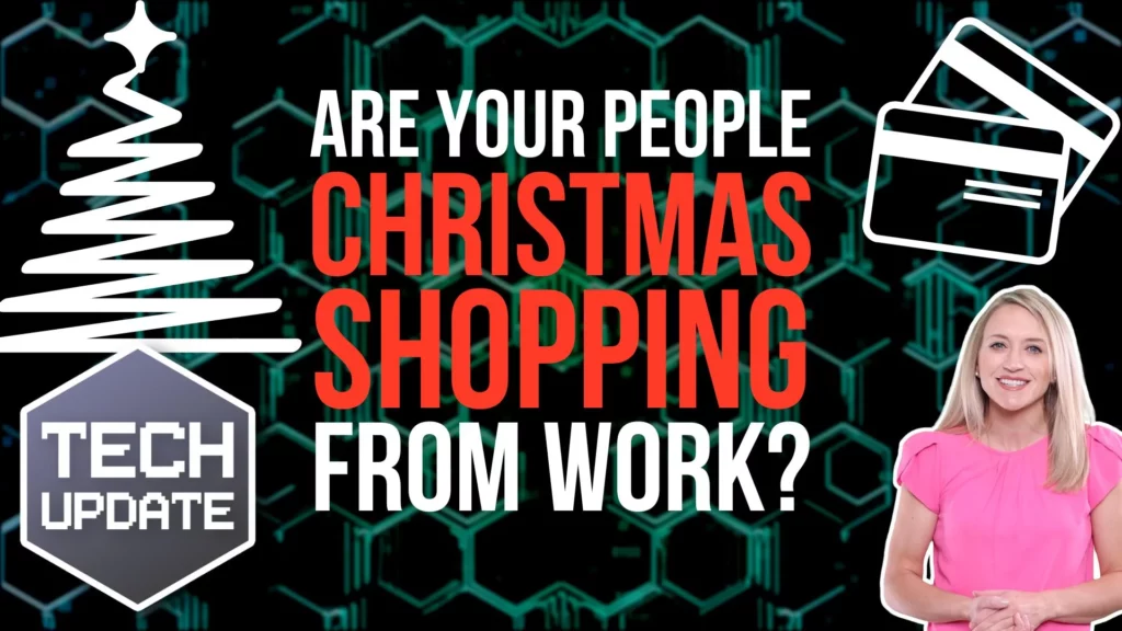 Are your people christmas shopping from work?.