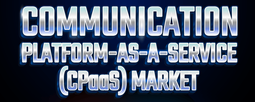 Communication Platform as a Service (CPaaS)