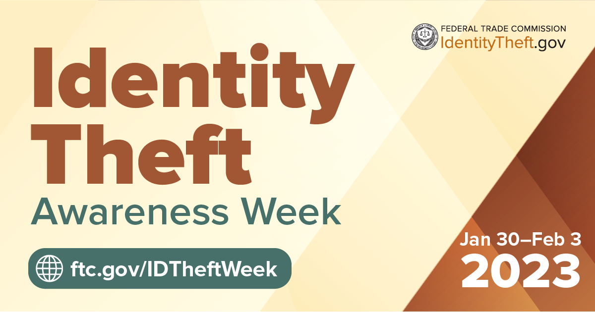 Identity theft awareness week with emphasis on IT Support.